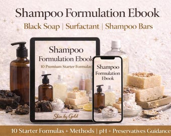 Shampoo Formulation Ebook | Black Soap, Surfactant & Syndet Bar Recipes (Digital Download)