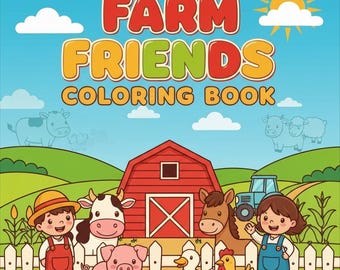 Farm Friends Coloring Book for Kids|Printable Animal Pages|Toddler & Preschool Activity
