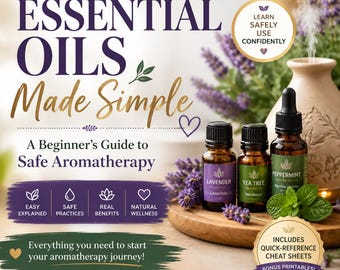 Puede incluir: Una guía titulada Essential Oils Made Simple con el texto The Beginner's Guide to Safe Aromatherapy. Tres frascos de vidrio ámbar de aceites esenciales de lavanda, árbol de té y menta sobre una tabla de madera con un difusor.