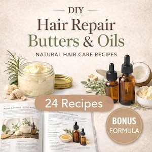 May include: An image promoting DIY hair care with the text "Hair Repair Butters & Oils." It features a jar of butter, essential oil bottles, a coconut, and an open book with recipes. The image also includes the text "24 Recipes" and "Bonus Formula."