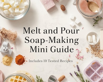 Guia rápido para fabricação de sabonetes artesanais | PDF com fórmulas de sabonetes naturais | 10 receitas testadas