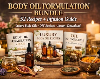 Luxury Body Oil Formulation Bundle|52 Recipes+ Oil infusion guide, DIY Skincare Digital Download