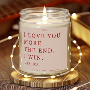 I Love You More Candle - Personalized Valentine&#39;s Day Gift, Romantic Candle For Couples, Unique Anniversary Gift, Funny Customized Candle