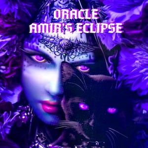 Puede incluir: Imagen de arte digital que presenta el rostro de una mujer y un gato negro con ojos morados brillantes. El texto "Oracle Amir's Eclipse" y "The Secret Language of Cards" se muestra en una fuente estilizada, con el nombre del artista en la parte superior.