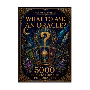 以下が含まれることがあります： Taromira Estelle著「WHAT TO ASK AN ORACLE? 5000 QUESTIONS FOR ORACLES」というタイトルの本。表紙は濃い青色の背景に、金色の天体のイラスト、5枚のタロットカード、中央の疑問符、そして鍵が描かれています。