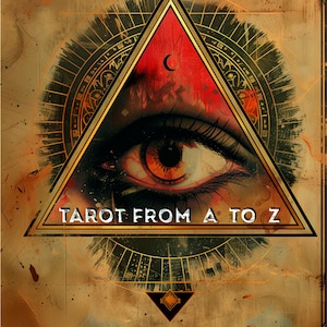 May include: A book cover with the title "TAROT FROM A TO Z" and the author's name "TAROMIRA ESTELLE". The cover features an eye within a red triangle, set against a gold and brown background with a circular design. The text "A COMPLETE GUIDE TO THE 78 CARDS, SPREADS, AND THE PSYCHOLOGY OF THE ARCANA" is also visible.