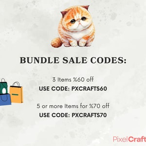 Op de afbeelding: Een oranje en witte aquarel illustratie van een kat boven de tekst "BUNDLE SALE CODES:" en details over kortingen voor meerdere items. Winkelzakken in groen, blauw en oranje zijn ook afgebeeld. De tekst "USE CODE: PXCRAFTS60" en "USE CODE: PXCRAFTS70" is opgenomen.