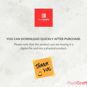 May include: A digital download notice with the text "YOU CAN DOWNLOAD QUICKLY AFTER PURCHASE. Please note that the product you are buying is a digital file and not a physical product." and a yellow sticky note with the text "THANK YOU" and a smiley face.