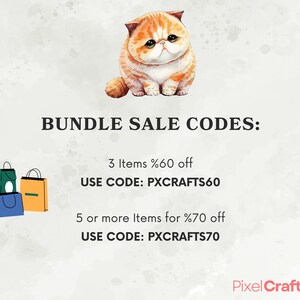 Puede incluir: Una ilustraci&oacute;n de acuarela de un lindo gato naranja sentado sobre un fondo blanco. El texto "BUNDLE SALE CODES:" est&aacute; por encima del gato. Debajo del gato, el texto dice "3 Items %60 off USE CODE: PXCRAFTS60 5 or more Items for %70 off USE CODE: PXCRAFTS70 Pixel Crafts".