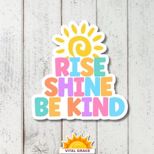 Élévation Shine Be Kind Sticker de Zazzle.be Liste d'envies Vous avez des idées ? Sticker arc-en-ciel lumineux | Autocollant de la rentrée | Sticker en vinyle positif pour bouteilles d'eau, ordinateurs portables, journaux