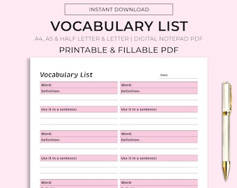 May include: Printable vocabulary list template in PDF format. The template has sections for word, definition, and use in a sentence. The template is designed for A4, A5, half letter, and letter sizes.