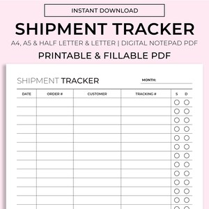 May include: A black and white printable shipment tracker with columns for date, order number, customer, tracking number, and shipped and delivered checkboxes. The text "SHIPMENT TRACKER" is at the top of the page.