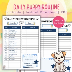 May include: Printable daily puppy routine planner with a blue and white colour scheme. The planner has a space for the date, puppy's name, time, and activity. The planner also includes a section for notes and a cute cartoon puppy illustration.