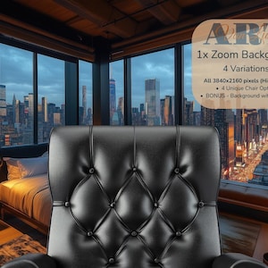Puede incluir: Un sillón tapizado de cuero negro con vista a la ciudad desde una ventana grande. El sillón está en una habitación con una cama y una mesita de noche. El texto de la imagen dice "1x Zoom Background 4 Variations All 3840x2160 pixels (High Def): 4 Unique Chair Options BONUS - Background without Chair"