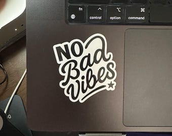 No Bad Vibes Sticker | Die-Cut Vinyl Decal | 2.5” x 2.35” | Original Design