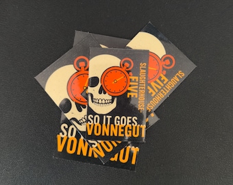 Slaughterhouse-Five - Vonnegut - So it goes... - Die-cut, vinyl sticker - laptops, notebook, decals