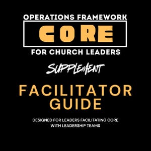 CORE Facilitator Guide: Church Leadership Implementation Resource (PDF)