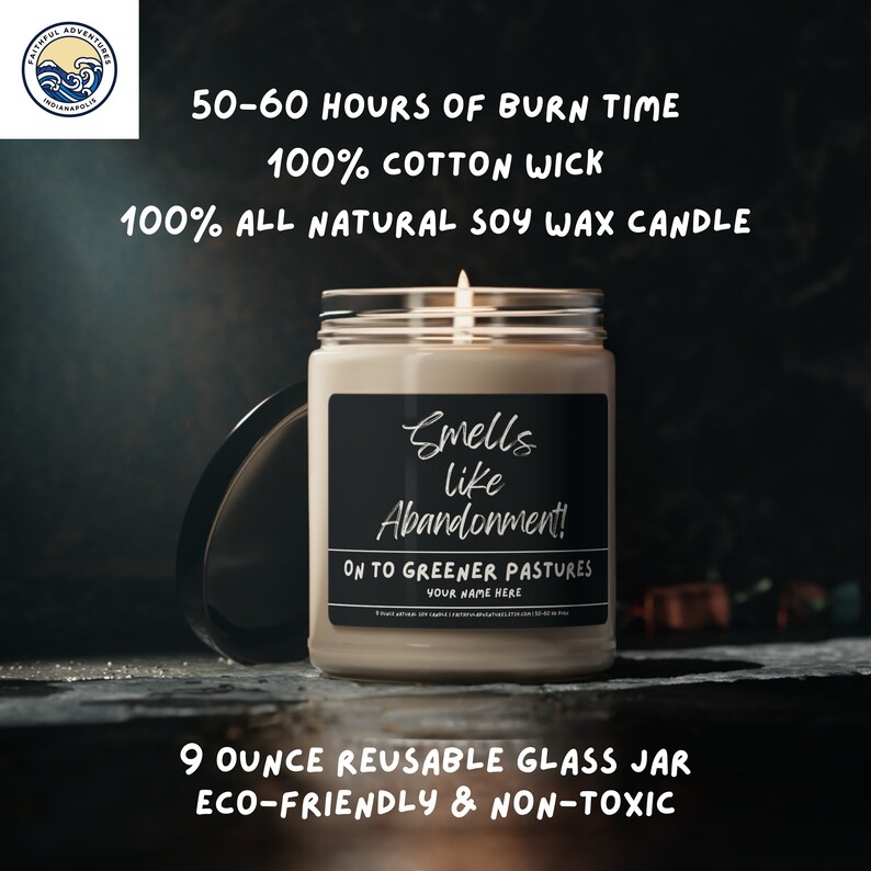 Smells Like Abandonment Candle Moving Away Gift Funny Retirement Gift ...