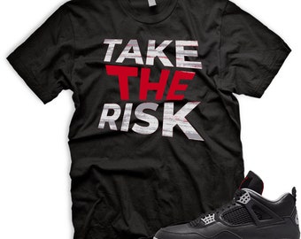 RISK T Shirt To Match Air J 4 Bred Reimagined Black Cement Grey Varsity Red Summit White