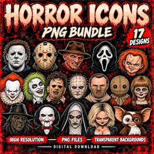 May include: A digital bundle of 17 horror character illustrations featuring iconic figures like a hockey mask wearer, a clown, a doll, and a nun. The text reads HORROR ICONS PNG BUNDLE, 17 DESIGNS, HIGH RESOLUTION, PNG FILES, and DIGITAL DOWNLOAD.
