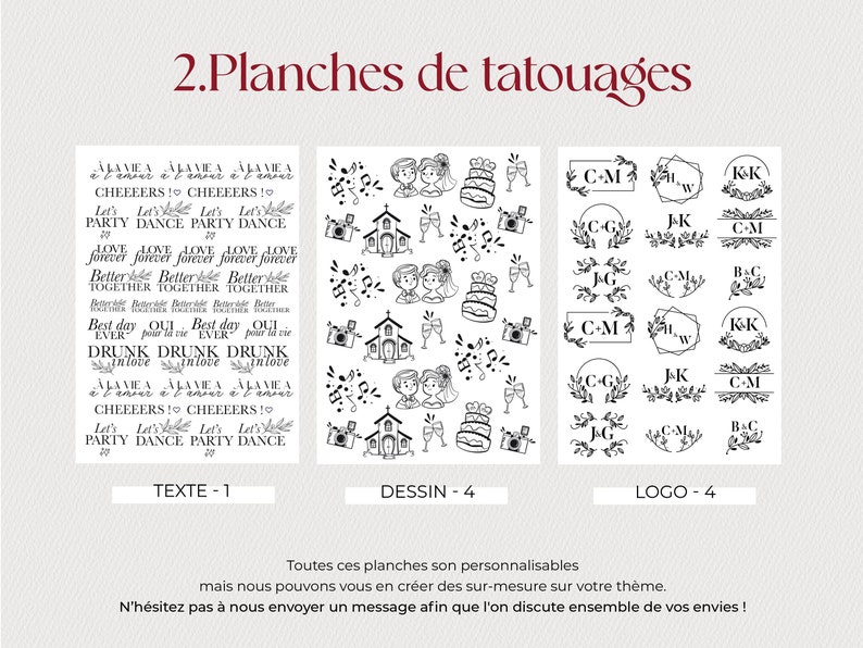 Planches de tatouages personnalisés à choisir pour votre mariage. Plusieurs logos, design, illustration, styles disponibles sur mesure. Création unique. Ideal en animation et en cadeau pour vos invités.