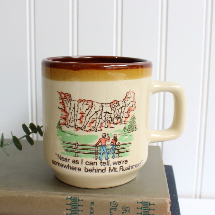 Vintage Ceramic Mt. Rushmore Funny Souvenir Coffee Mug