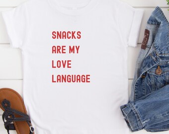 Toddler Tee, Funny Toddler, Snacks Are My Love Language, Toddler, Gift