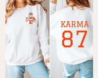 Karma, Karma 87 Sweatshirt, Travis Chief Sweatshirt, Travis and Taylor Sweatshirt, Karma is the Guy, Chiefs Era, Swifties Sweatshirt ADULT