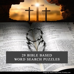 May include: A close-up of an open Bible with a barbed wire crown of thorns laying on top of the pages. The crown casts a heart-shaped shadow on the pages. The Bible is open to a page with text about Jesus. The image is set against a backdrop of a sunset with two crosses silhouetted against the sky. The text on the image reads "29 Bible Based Word Search Puzzles".