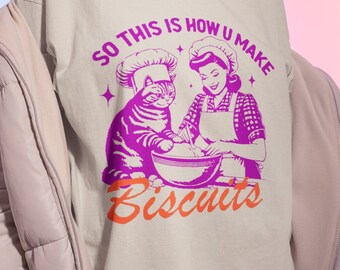So This Is How You Make Biscuits Graphic T-Shirt, Retro Unisex Adult T Shirt, Vintage Baking T Shirt, Nostalgia T Shirt, funny cat shirt