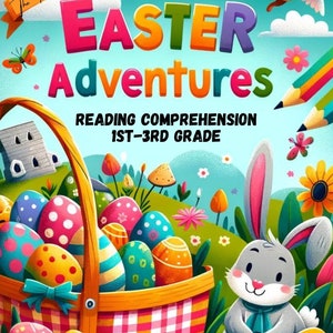Può includere: Un'illustrazione colorata di un cestino di Pasqua pieno di uova decorate, un coniglio e una matita. Il testo "Easter Adventures" è scritto in grandi lettere colorate. Il testo "Reading Comprehension 1st-3rd Grade" è scritto sotto il titolo.