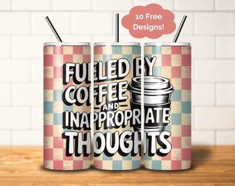 Funny Coffee Tumbler Wrap 20 oz Skinny Tumbler PNG Sarcastic Sublimation Design Coffee Lover Tumbler Wrap Mom Tumbler Wrap Digital Download