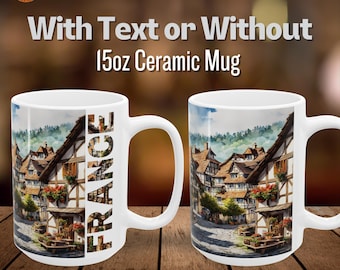 Alsace France Mug European Travel Lovers Coffee Cup French Lovers Gift Beautiful France Souvenir Historic Village Ceramic Drinkware