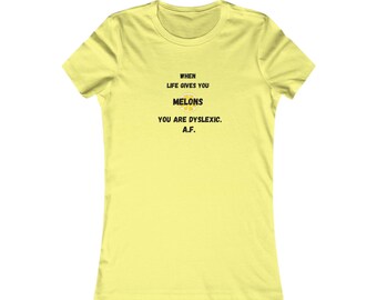 Camiseta "When Life Gives you Melons"