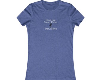 Camiseta Bust a Move