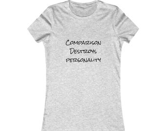 A comparação destrói a personalidade.