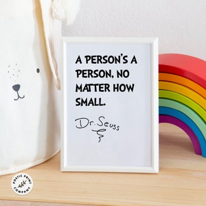 Seuss Zitat - Eine Person ist eine Person, egal wie klein. Geschenk für Buchliebhaber. Digitaler Download. Druckbare Kunst im Kinderzimmer