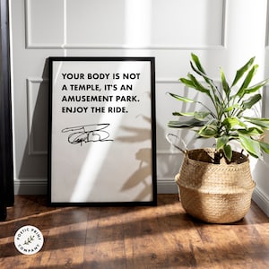 Anthony Bourdain quote - Your body is not a temple. Motivational Poster for home or kitchen. Gift for cook and chefs. Kitchen Wall art print