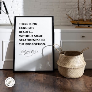 Edgar Allan Poe quote - There is no exquisite beauty... Gift for book lovers and literature fans. Digital download. Printable wall art home