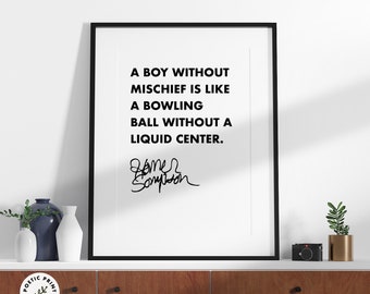 Homer Simpson quote - A boy without mischief is like a bowling ball... Gift for Simpsons fans. TV show quote. Digital download. Poster Print