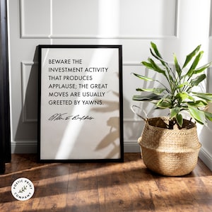 Warren Buffett quote - Beware the investment activity that produces applause... Gift for investors and stock traders. Motivational Poster.