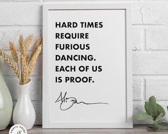 Alice Walker quote - Hard times require furious dancing. Downloadable Book lover gift. Inspirational Digital Wall Art. Color Purple Poster.