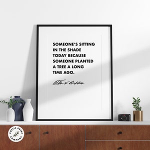 Warren Buffett quote - Because someone planted a tree a long time ago. Gift for investors and stock traders. Download Motivational poster.