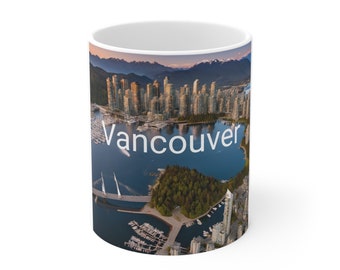 Ceramic Mugs (11oz\15oz\20oz) Vancouver