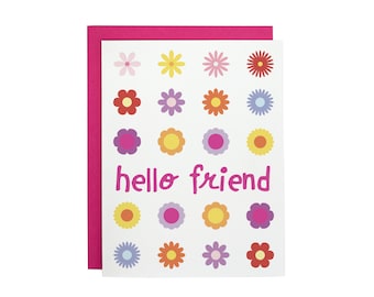Hello Friend - Greeting Card