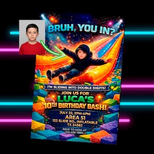 May include: A birthday party invitation featuring a boy sliding down a colorful inflatable slide. The invitation reads "Bruh, You In?" and "Luca's 10th Birthday Bash!" with event details. A photo of the birthday boy is in the upper left corner.