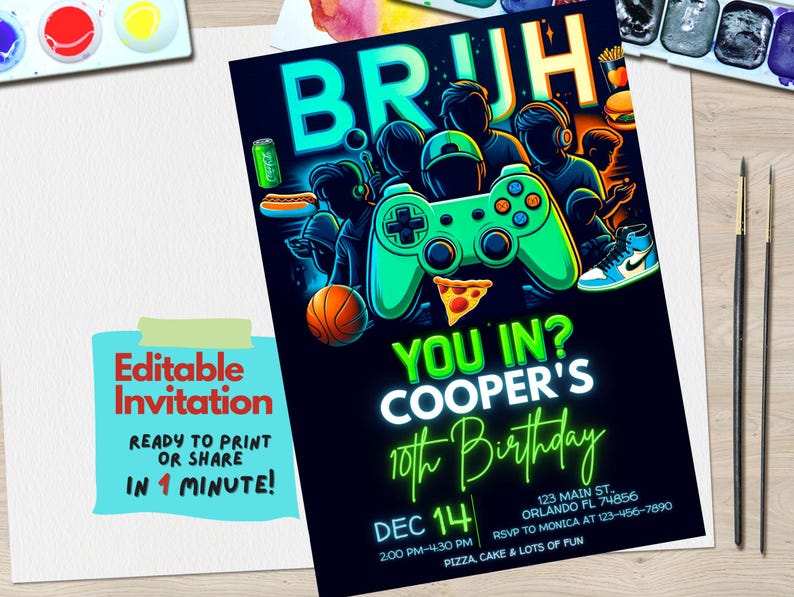 May include: A neon green and black birthday invitation for a 10th birthday party. The invitation features a video game controller, pizza, and the text "BRIJH You In? Cooper's 10th Birthday Dec 14 2:00 PM-4:30 PM 123 Main St. Orlando FL 74856 RSVP to Monica at 123-456-7890 Pizza Cake & Lots of Fun".
