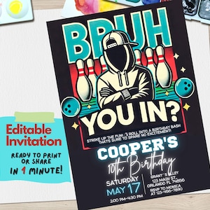 May include: A black and blue birthday party invitation with a bowling theme. The invitation features a cartoon illustration of a person wearing a hoodie and holding a bowling ball. The text on the invitation reads "Bruh You In?" and "Cooper's 10th Birthday".