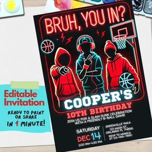May include: A black and red birthday invitation with a neon sign that says "Bruh, You In?" and a basketball hoop. The invitation is for Cooper's 10th birthday and includes details about a slam dunk celebration with a friendly basketball game. The invitation is editable and ready to print or share in one minute.