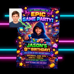 May include: An invitation for an epic game party featuring a young boy in a blue hoodie playing a video game. The invitation includes the text "Get Ready For An Epic Game Party!" and "Jason's 9th Birthday!" with event details.